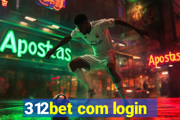 312bet com login